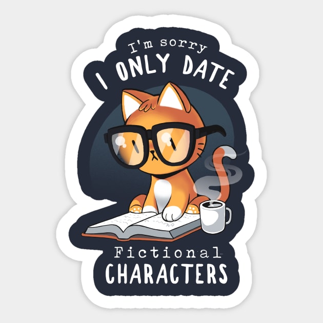 Fictional Characters - Smart Bookworm Cat - Funny Quote Sticker by BlancaVidal